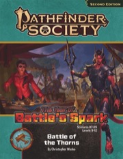 Pathfinder Society Scenario #7-05: Battle of the Thorns