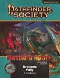 Pathfinder Society Scenario #7-07: Draconic Folly