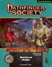 Pathfinder Society Scenario #7-10: Shattered Blades