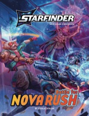 Starfinder Free RPG Day: Battle for Nova Rush