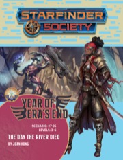 Starfinder Society Scenario #7-05: The Day the River Died