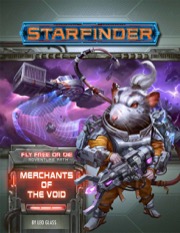 Starfinder Adventure Path #35: Merchants of the Void (Fly Free or Die 2 of 6)