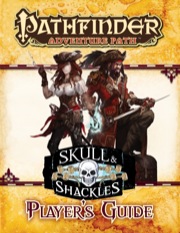 Pathfinder Adventure Path: Skull & Shackles Player's Guide (PFRPG) PDF
