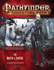 Cover of Pathfinder Adventure Path #106: For Queen & Empire (Hell's Vengeance 4 of 6)
