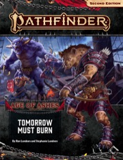 Pathfinder Adventure Path #147: Tomorrow Must Burn (Age of Ashes 3 of 6)