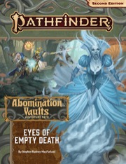 Pathfinder Adventure Path #165: Eyes of Empty Death (Abomination Vaults 3 of 3)