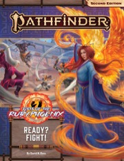 Pathfinder Adventure Path #167: Ready? Fight! (Fists of the Ruby Phoenix 2 of 3)