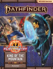 Pathfinder Adventure Path #168: King of the Mountain (Fists of the Ruby Phoenix 3 of 3)