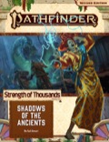 Pathfinder Adventure Path #174: Shadows of the Ancients (Strength of Thousands 6 of 6)