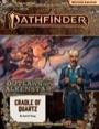 Pathfinder Adventure Path #179: Cradle of Quartz (Outlaws of Alkenstar 2 of 3)