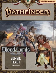 Pathfinder Adventure Path #181: Zombie Feast (Blood Lords 1 of 6)