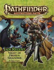 Pathfinder Adventure Path #50: Night of Frozen Shadows (Jade Regent 2 of 6) (PFRPG)