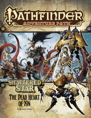 Pathfinder Adventure Path #66: The Dead Heart of Xin (Shattered Star 6 of 6) (PFRPG)