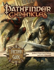 Pathfinder Chronicles: Faction Guide (PFRPG)