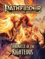Pathfinder Campaign Setting: Chronicle of the Righteous (PFRPG)