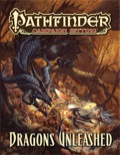 Pathfinder Campaign Setting: Dragons Unleashed (PFRPG)