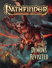 Pathfinder Campaign Setting: Demons Revisited (PFRPG)