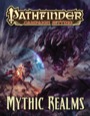 Pathfinder Campaign Setting: Mythic Realms (PFRPG)