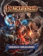 Pathfinder Campaign Setting: Undead Unleashed (PFRPG)