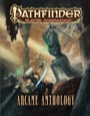 Pathfinder Player Companion: Arcane Anthology (PFRPG)