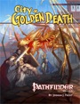 Pathfinder Module: City of Golden Death (PFRPG)