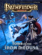 Pathfinder Module: Tomb of the Iron Medusa (PFRPG)