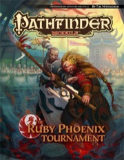 Pathfinder Module: The Ruby Phoenix Tournament (PFRPG)