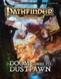 Pathfinder Module: Doom Comes to Dustpawn (PFRPG)