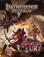 Pathfinder Module: Daughters of Fury (PFRPG)