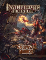 Pathfinder Module: Gallows of Madness (PFRPG)