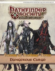 Pathfinder Society Adventure Card Guild #4-P2—Dangerous Cargo PDF