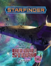 Starfinder One-Shot #4: Before the Storm
