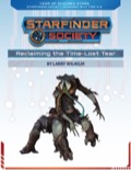 Starfinder Society Scenario #1-17: Reclaiming the Time-Lost Tear