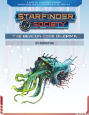 Starfinder Society Scenario #1-25: The Beacon Code Dilemma