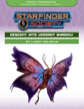Starfinder Society Scenario #2-11: Descent into Verdant Shadow