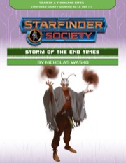 Starfinder Society Scenario #2-13: Storm of the End Times