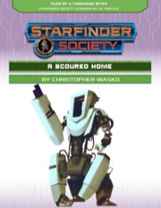 Starfinder Society Scenario #2-16: A Scoured Home