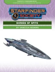 Starfinder Society Scenario #2-20: Shades of Spite