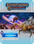 Starfinder Society Scenario #3-01: Crash Down