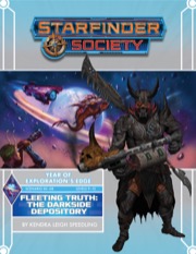 Starfinder Society Scenario #3-08: Fleeting Truth: The Darkside Depository