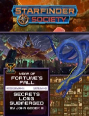Starfinder Society Scenario #6-04: Secrets Long Submerged