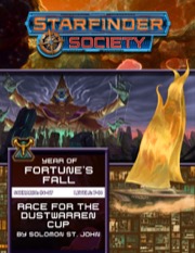 Starfinder Society Scenario #6-07: Race for the Dustwarren Cup