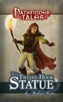 Pathfinder Tales: The Twelve-Hour Statue ePub