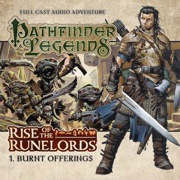 Pathfinder Legends—Rise of the Runelords #1: Burnt Offerings