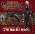 Pathfinder Legends—Curse of the Crimson Throne #3: Escape from Old Korvosa