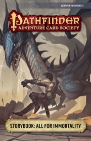 Pathfinder Adventure Card Society 2019 Open: All for Immortality