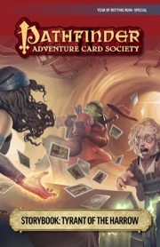 Pathfinder Adventure Card Society #6-99: Tyrant of the Harrow PDF