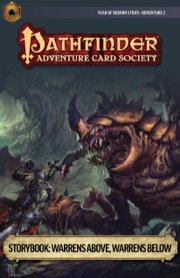 Pathfinder Adventure Card Society #7-2: Warrens Above, Warrens Below