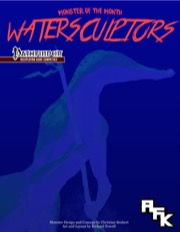 Monster of the Month: Watersculptors (PFRPG) PDF