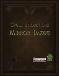 Spell Innovations: Mirror Image (PFRPG) PDF